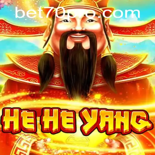 Exploring the Exciting World of HeHeYang: A New Twist with BET70
