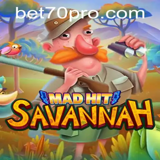 MadHitSavannah: Adventure Awaits with the Keyword BET70